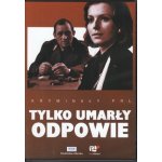 Tylko umarły odpowie (DVD) Kryminały PRL