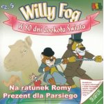 Willy Fog; W 80 dni dookoła Świata cz. 5  (VCD)