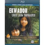 Ekwador - ludzie lasów tropikalnych (Blu-ray) Szokująca Ziemia