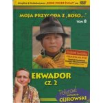 EKWADOR cz.2 Boso przez świat; tom 8 (DVD)